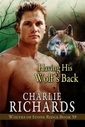 Icon image Having His Wolf's Back