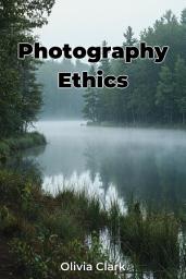 Icon image Photography Ethics