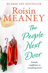 Icon image The People Next Door: A joyful, unputdownable read from this bestselling author