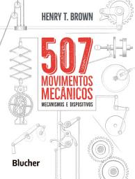 Icon image 507 movimentos mecânicos: mecanismos e dispositivos