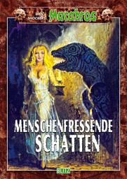 Icon image Macabros 027: Menschenfressende Schatten
