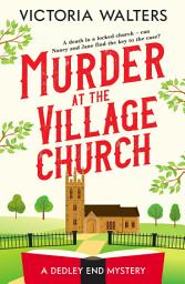 Icon image Murder at the Village Church: A twisty locked room cozy mystery that will keep you guessing