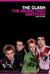 Icon image The Clash: The Music That Matters