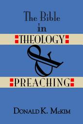Icon image The Bible in Theology and Preaching