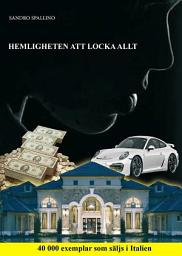 Icon image Hemligheten att locka allt