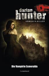 Icon image Dorian Hunter 5 - Die Vampirin Esmeralda