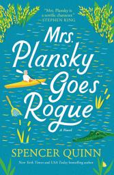 Icon image Mrs. Plansky Goes Rogue: A Novel