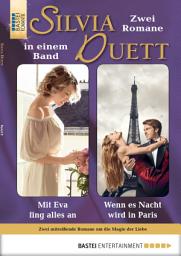Icon image Silvia-Duett - Folge 08: Mit Eva fing alles an/Wenn es Nacht wird in Paris