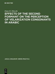 Icon image Effects of the second formant on the perception of velarization consonants in Arabic