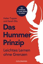 Icon image Das Hummer-Prinzip: Leichtes Lernen ohne Grenzen - Der Schlüssel zu mehr Erfolg im Leben