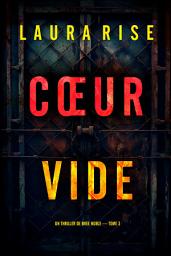 Icon image Cœur vide (Un thriller de Bree Noble — tome 3)