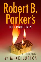 Icon image Robert B. Parker's Hot Property