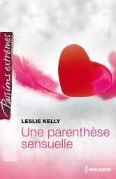 Icon image Une parenthèse sensuelle