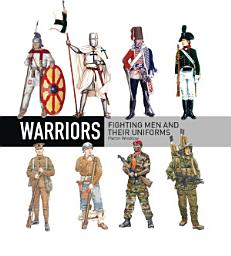 Icon image Warriors: Fighting men and their uniforms