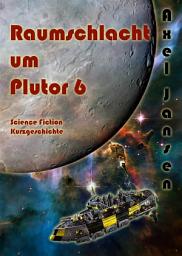 Icon image Raumschlacht um Plutor 6