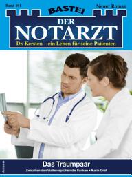 Icon image Der Notarzt 461: Das Traumpaar