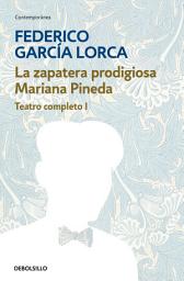 Icon image La zapatera prodigiosa | Mariana Pineda (Teatro completo 1)