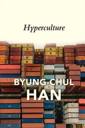 Icon image Hyperculture: Culture and Globalisation