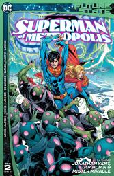 Icon image Future State: Superman of Metropolis (2021 - 2021)
