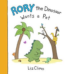 Icon image Rory the Dinosaur Wants a Pet