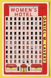 Icon image Women's Hotel: A Novel