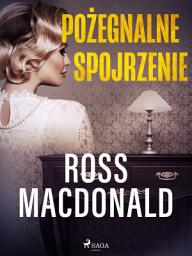 Icon image Pożegnalne spojrzenie
