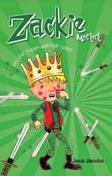 Icon image Zackie Mostert en die super-aaklige soen
