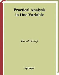 Icon image Practical Analysis in One Variable