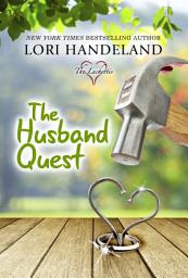 Icon image The Husband Quest: A Small Town Contemporary Romance