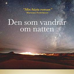 Icon image Den som vandrar om natten