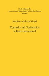 Icon image Convexity and Optimization in Finite Dimensions I