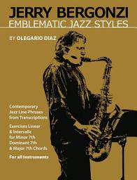 Icon image Jerry Bergonzi: Emblematic Jazz Styles