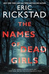 Icon image The Names of Dead Girls