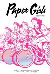 Icon image Paper Girls Deluxe Edition, Book Three