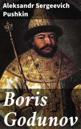 Icon image Boris Godunov: A drama in verse