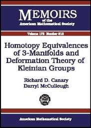 Icon image Homotopy Equivalences of 3-Manifolds and Deformation Theory of Kleinian Groups