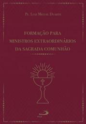 Icon image Formação para ministros extraordinários da sagrada comunhão