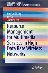 Icon image Resource Management for Multimedia Services in High Data Rate Wireless Networks