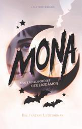 Icon image Mona - Und täglich grüßt der Erzdämon: Ein magisch lustiger Fantasy Liebesroman