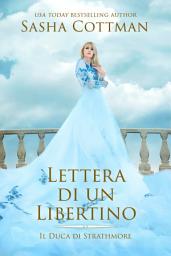 Icon image Lettera di un Libertino: Un romanzo storico