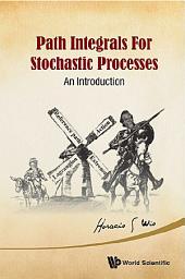 Icon image Path Integrals for Stochastic Processes: An Introduction