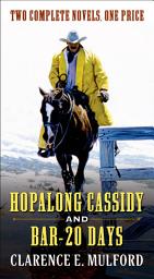 Icon image Hopalong Cassidy and Bar-20 Days