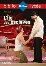 Icon image Bibliolycée - L'Ile des esclaves, Marivaux - BAC 2024