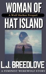 Icon image Woman of Hat Island: A paranormal suspense