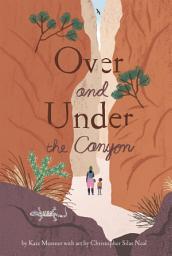 Icon image Over and Under the Canyon
