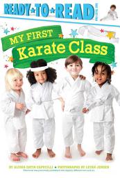 Icon image My First Karate Class: Ready-to-Read Pre-Level 1
