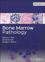 Icon image Bone Marrow Pathology: Edition 5