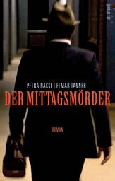 Icon image Der Mittagsmörder