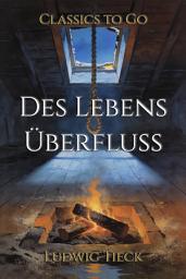 Icon image Des Lebens Überfluss: Restored Classics to Go Edition
