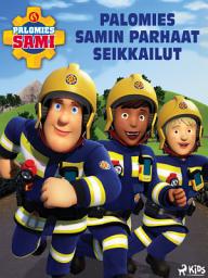 Icon image Palomies Samin parhaat seikkailut